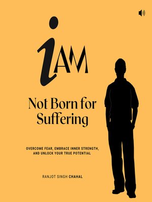 cover image of I Am Not Born for Suffering